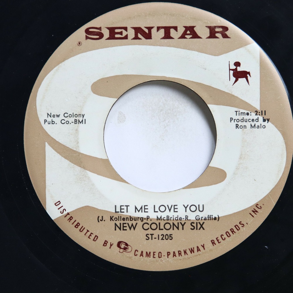 NEW COLONY SIX - LOVE YOU SO MUCH/ LET ME LOVE YOU - ROCK 45